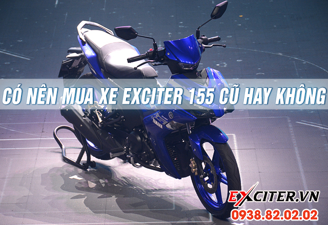 Cách mua xe exciter 155 cũ giá rẻ tại cửa hàng tphcm - 2