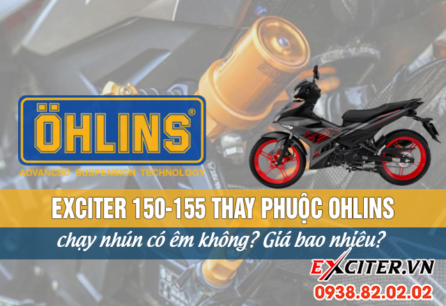 Exciter 150-155 thay phuộc ohlins chạy nhún có êm không giá bao nhiêu - 1