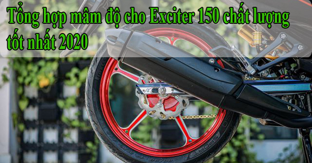 Tổng hợp mâm độ cho Exciter 150 chất lượng tốt nhất 2021