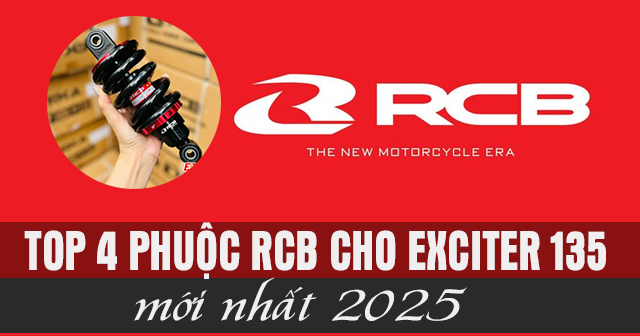 Top 4 phuộc RCB cho Exciter 135 mới nhất 2025